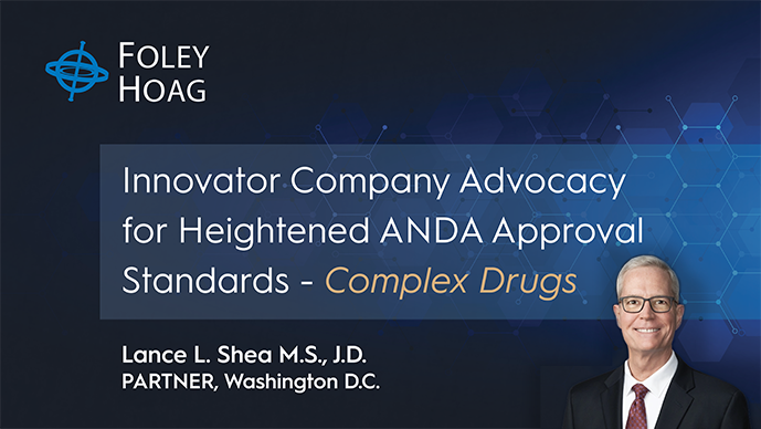 Innovator Company Advocacy for Heightened ANDA Approval Standards - Complex Drugs Page