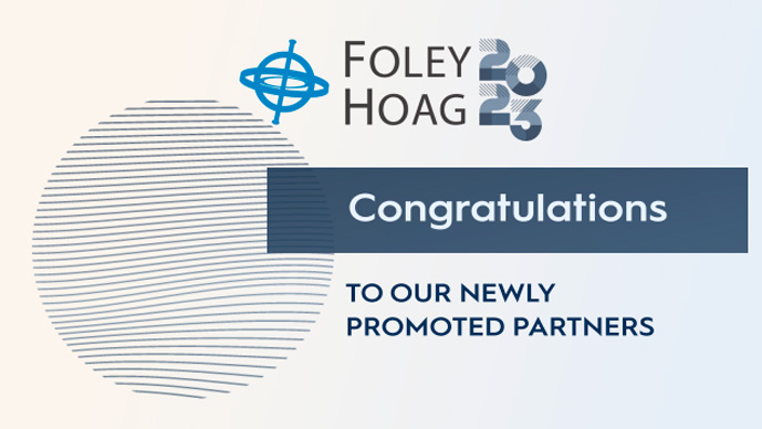 Foley Hoag Announces Partnership Promotions Page